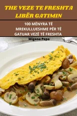 The Veze Te Freshta Liber Gatimin