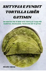Shtypja E Fundit Tortilla Liber Gatimin