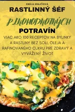 Rastlinny Sef Plnohodnotnych Potravin