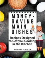 Money-Saving Main Dishes