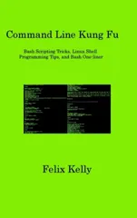 Command Line Kung Fu