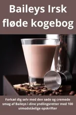 Baileys Irsk flode kogebog