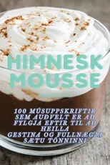 Himnesk Mousse