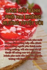 Sach NẤu Banh Pho Mai Khong NƯỚng TuyỆt VỜi