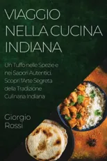Viaggio nella Cucina Indiana