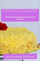 Gateaux Galore