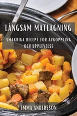 Langsam Matlagning