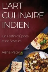 L'Art Culinaire Indien
