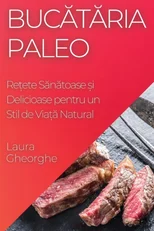 Bucătăria Paleo