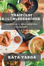 Thaifoldi Kulonlegessegek