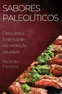 Sabores Paleoliticos