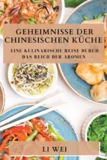 Geheimnisse der Chinesischen Kuche