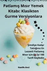 Patlamış Mısır Yemek Kitabı