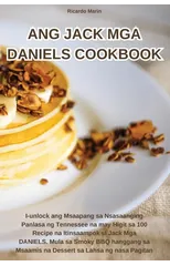 Ang Jack MGA Daniels Cookbook