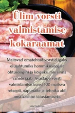 Ulim vorsti valmistamise kokaraamat