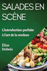 Salades en Scene