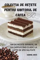 ColecȚia de ReȚete Pentru Iubitorul de Cafea