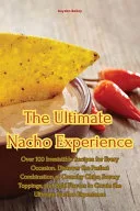 The Ultimate Nacho Experience