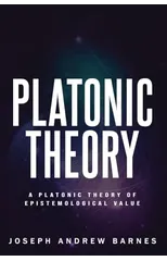 A Platonic Theory of Epistemic Value