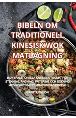 Bibeln Om Traditionell Kinesisk Wok Matlagning