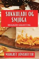 Sukkuladi og Smjuga