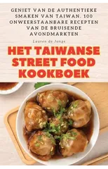 Het Taiwanse Street Food Kookboek