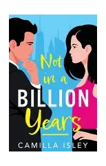 Not In A Billion Years