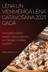 Lēna un vienmērīga lēna gatavosana 2023. Gadā