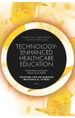 Technology-Enhanced Healthcare Education