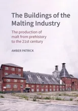 The Buildings of the Malting Industry