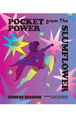 Pocket Power from The Slumflower