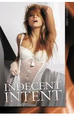 Indecent Intent