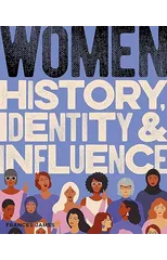 Women History, Identity & Influence