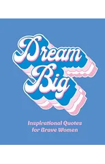 Dream Big