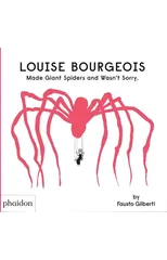 Louise Bourgeois Made Giant Spiders and Wasn't Sorry.