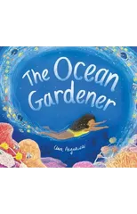 The Ocean Gardener