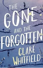 The Gone and the Forgotten