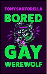 Bored Gay Werewolf