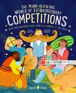 The Mind-Blowing World of Extraordinary Competitions