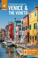 The Rough Guide to Venice & the Veneto