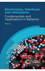 Electrolytes, Interfaces and Interphases