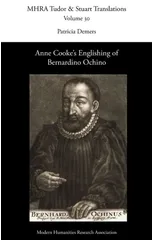 Anne Cooke's Englishing of Bernardino Ochino