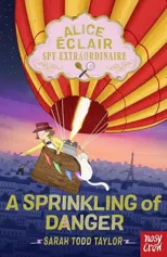 Alice Eclair, Spy Extraordinaire!