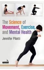 The Science of Movement, Exercise, and Mental Health