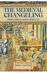 The Medieval Changeling