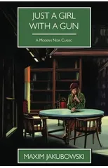 Just A Girl With A Gun