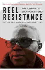 Reel Resistance - The Cinema of Jean-Marie Teno