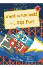 What a Racket! and Zip Fun