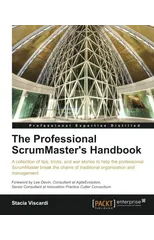 The Professional ScrumMaster's Handbook