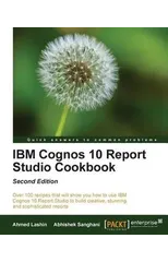 IBM Cognos 10 Report Studio Cookbook